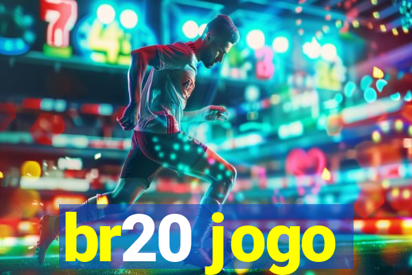 br20 jogo